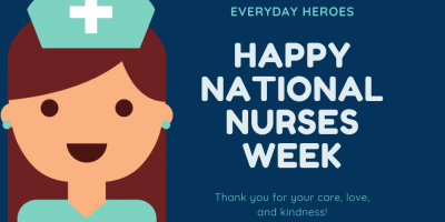 Infographics that reads, "Everyday Heroes: Celebrating National Nurses Week."